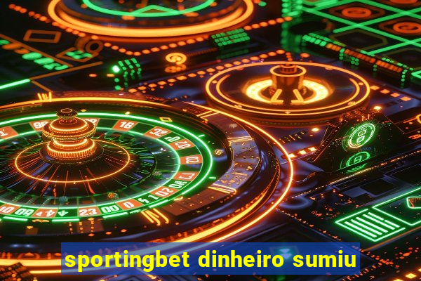 sportingbet dinheiro sumiu